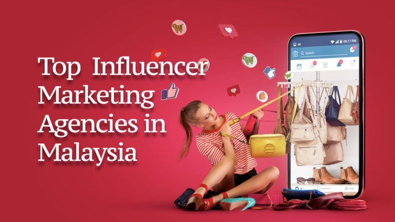 Malaysia Top Influencer Marketing Agencies